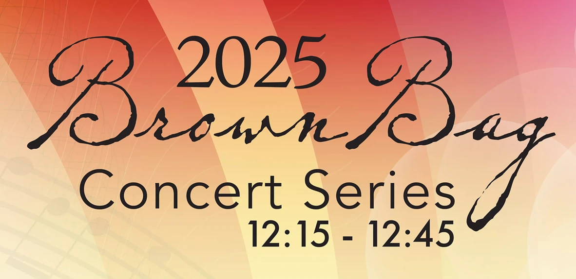 Brown Bag Concert Series