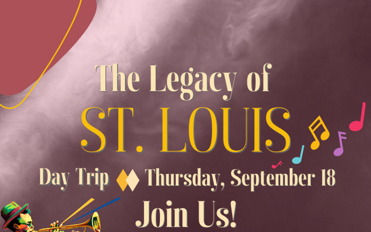 Image: Day Trip!: The Legacy of Saint Louis