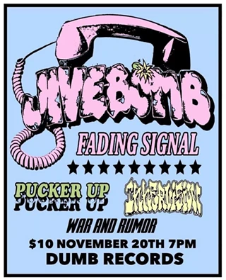 Image: Jivebomb, Fading Signal, Pucker Up, Innervision, War and Rumor
