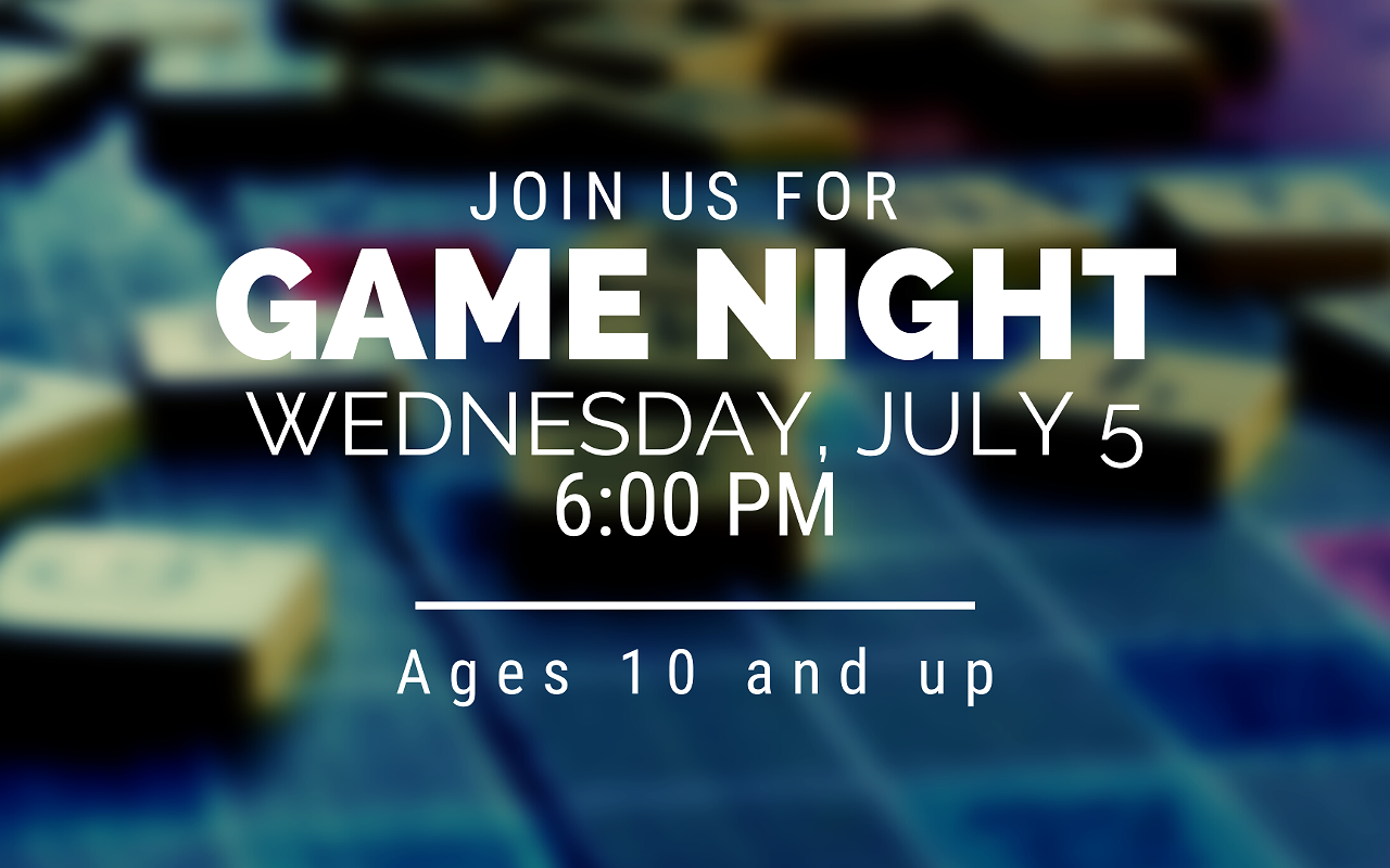 Image: July Monthly Game Night