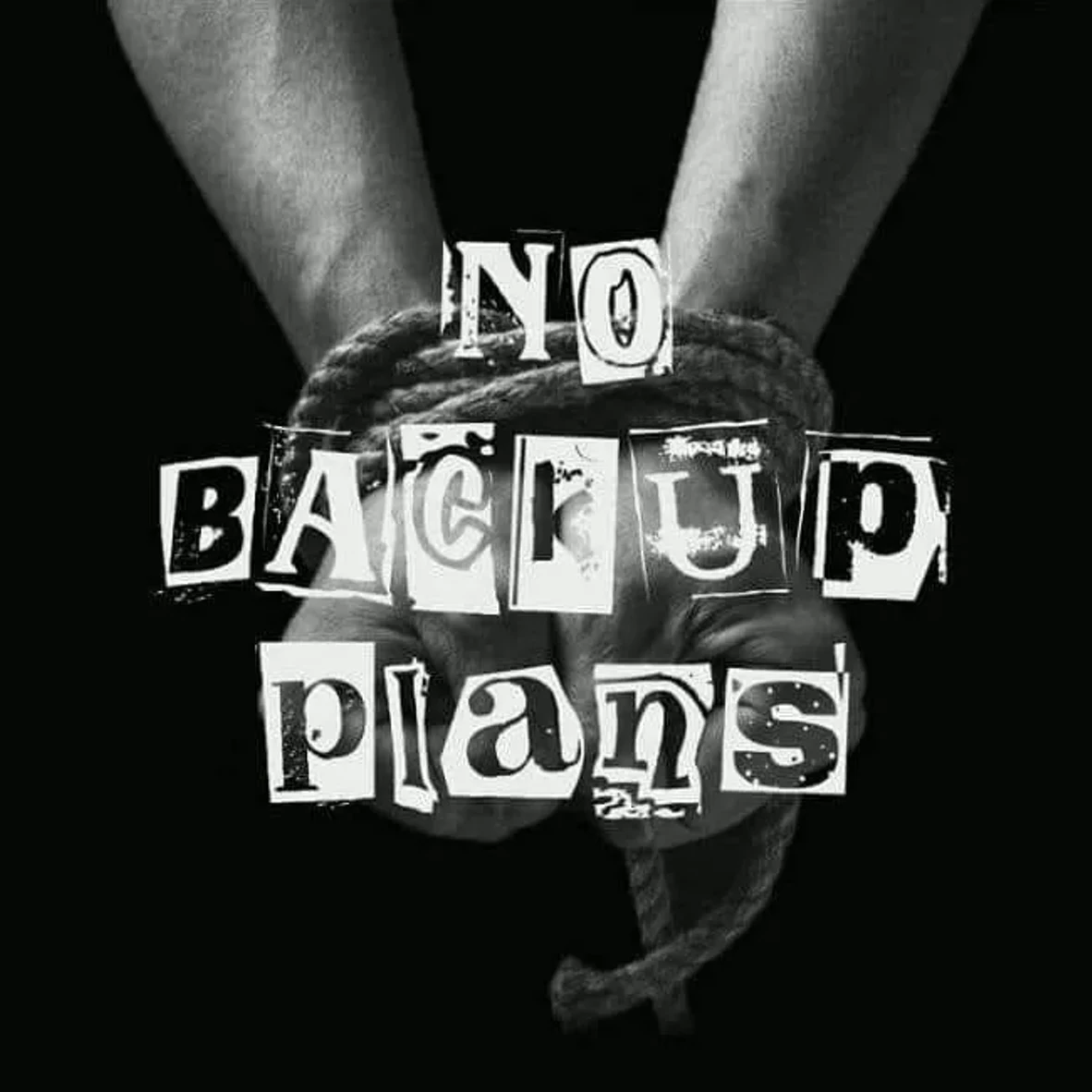 no_backup_plans.webp