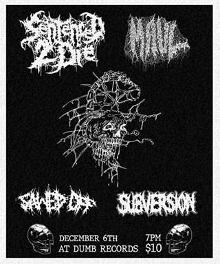 Image: Sentenced 2 Die, Maul, Sawed Off, Subversion
